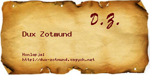 Dux Zotmund névjegykártya